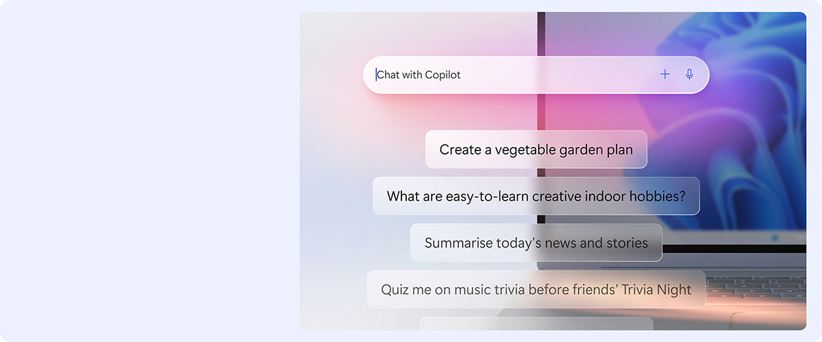 あなたの AI アシスタント Chat with Copilot Create a vegetable garden plan What are easy-to-learn creative indoor hobbies? Summarise today's news and stories Quiz me on music trivia before friends' Trivia Night
